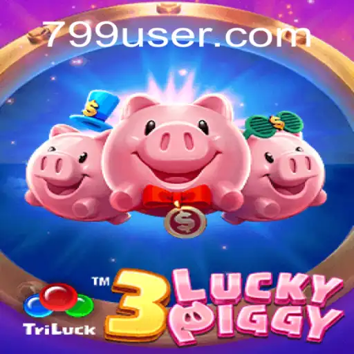 Descubra a Magia do Jogo 3LUCKYPIGGY no Mundo 799.GAME
